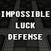 Impossible Luck Defense APK