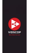 VIDSCOP Screenshot 1 