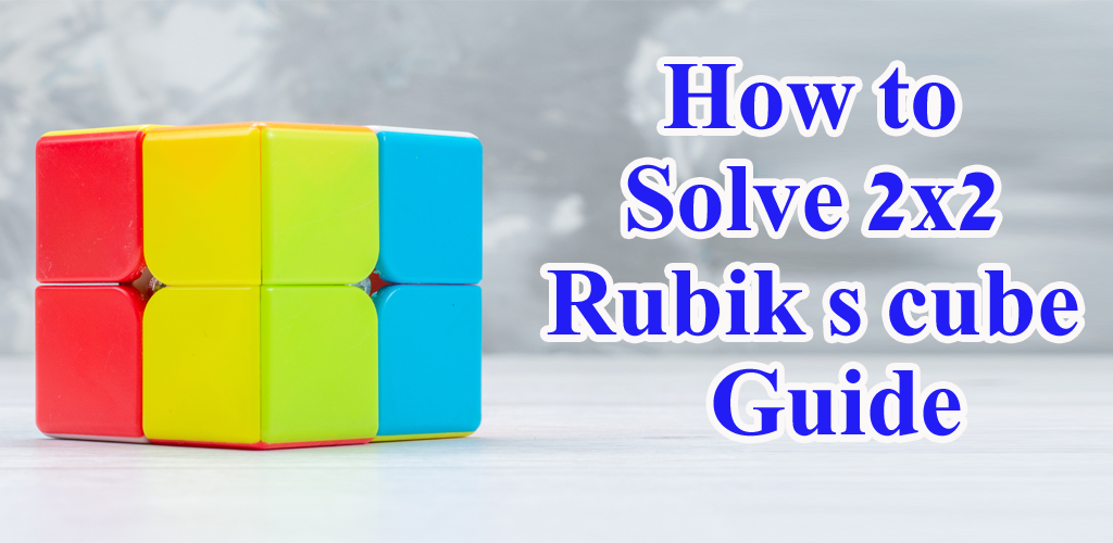 How to Solve 2x2 Rubik s cube Screenshot 3