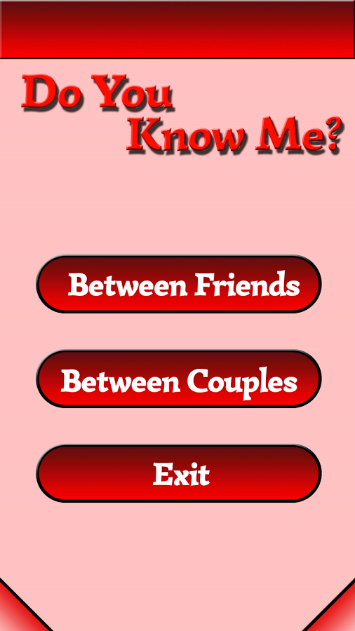 Do You Know Me? - Questions For Friends And Couple Screenshot 1