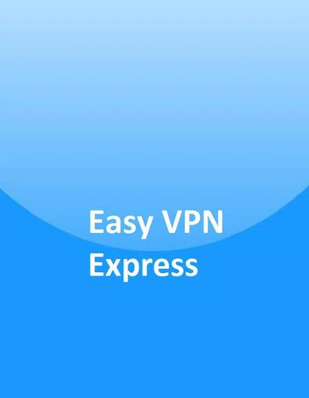 Easy VPN Express - The only Free VPN Screenshot 1