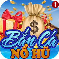 Game Slot No Hu , Danh Bai Online - Uy Tín - BCV APK