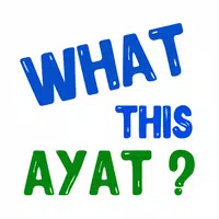 What this Ayat? APK